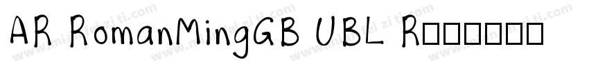 AR RomanMingGB UBL R字体转换